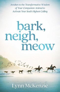 Bark, Neigh, Meow - McKenzie, Lynn