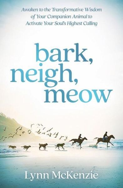 Bark, Neigh, Meow Bark, Neigh, Meow