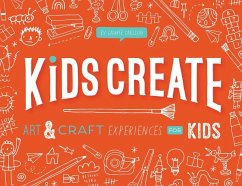 Kids Create - Carlson, Laurie