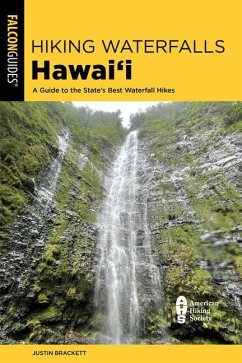 Hiking Waterfalls Hawai'i - Brackett, Justin