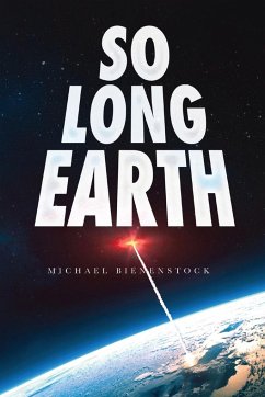 So Long Earth - Bienenstock, Michael