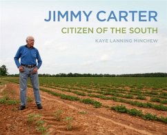 Jimmy Carter: Citizen of the South - Minchew, Kaye Lanning