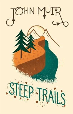 Steep Trails - Muir, John