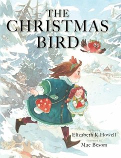 The Christmas Bird - Howell, Elizabeth K.