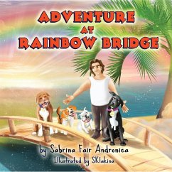 Adventure At Rainbow Bridge - Andronica, Sabrina Fair