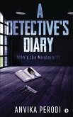 A Detective's Diary: Who's the Murderer?!