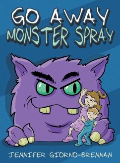 Go Away Monster Spray - Giorno-Brennan, Jennifer
