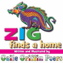 Zig Finds a Home - Griffin Peers, Gaile