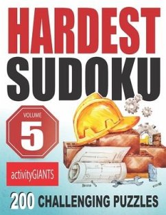 Hardest Sudoku Volume 5 200 Challenging Puzzles - Giants, Activity