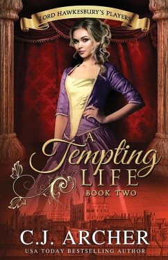 A Tempting Life - Archer, C. J.