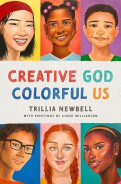 Creative God, Colorful Us - Newbell, Trillia J