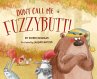 Don't Call Me Fuzzybutt! - Bild 1