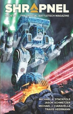 BattleTech: Shrapnel Issue #2 - Stackpole, Michael A.; Schmetzer, Jason; Ciaravella, Michael J.