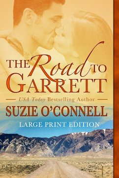The Road to Garrett - O'Connell, Suzie