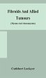 Fibroids and allied tumours (myoma and... - Bild 1