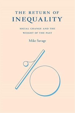 The Return of Inequality - Savage, Mike