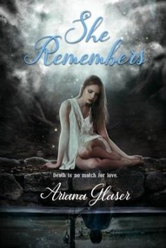 She Remembers - Glaser, Ariana