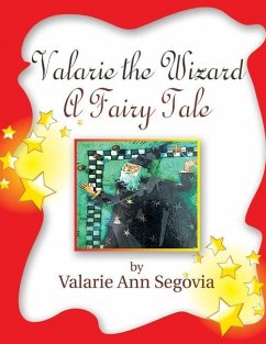 Cover Valarie the Wizard: A Fairy Tale
