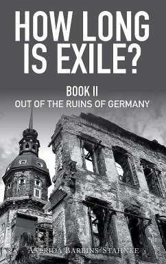 How Long Is Exile? - Barbins-Stahnke, Astrida