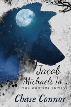 Jacob Michaels Is... The Omnibus Edition: A Point Worth LGBTQ Paranormal Romance Books 1 - 6 - Connor, Chase