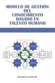 Modelo de Gestión del Conocimiento basado en Talento Humano