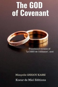 The GOD of the Covenant: Translated version of 