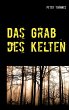 Das Grab des Kelten - Bild 1