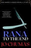 Rana To The End (The Hidden Series, #4) (eBook, ePUB)