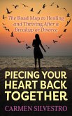 Piecing Your Heart Back Together (eBook, ePUB)