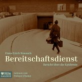 Bereitschaftsdienst. Bericht über die Epidemie (MP3-Download)