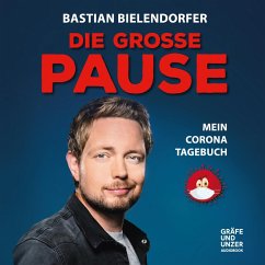 Die grosse Pause (MP3-Download) - Bielendorfer, Bastian