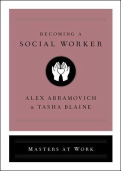 Becoming a Social Worker - Abramovich, Alex; Blaine, Tasha