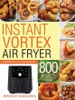 Instant Vortex Air Fryer Cookbook for... - Bild 1