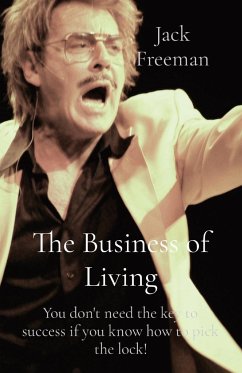 The Business of Living - Freeman, Jack
