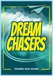 Dream Chasers - Bild 1