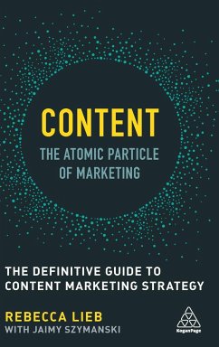 Content - The Atomic Particle of Marketing - Lieb, Rebecca