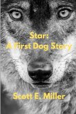 Star: A First Dog Story