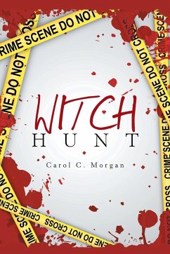 Witch Hunt - Morgan, Carol C.