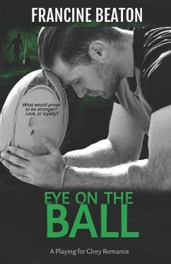 Eye on the Ball (A Playing for Glory Romance) - Beaton, Francine