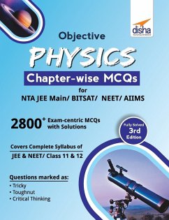 Objective Physics Chapter-wise MCQs for NTA JEE Main/ BITSAT/ NEET/ AIIMS 3rd Edition - Disha Experts