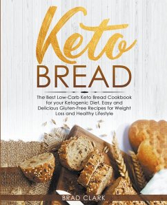 Keto Bread - Clark, Brad