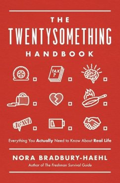 The Twentysomething Handbook - Bradbury-Haehl, Nora