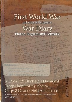 Cover 3 CAVALRY DIVISION Divisional Troops Royal Army Medical Corps 8 Cavalry Field Ambulance