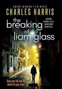 The Breaking of Liam Glass - Harris, Charles