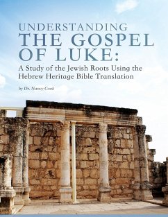 Understanding the Gospel of Luke - Cook, Nancy