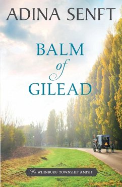 Balm of Gilead - Senft, Adina