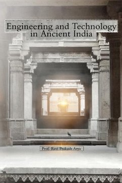 Engineering and Technology in Ancient India - Arya, Ravi Prakash