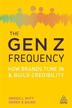 The Gen Z Frequency - Witt, Gregg L; Baird, Derek E