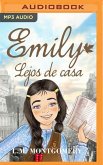 Emily, Lejos de Casa