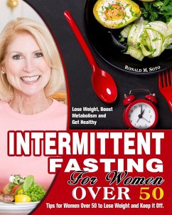 Intermittent Fasting for Women Over 50 - M. Soto, Ronald